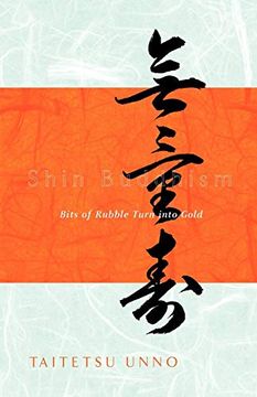 portada Shin Buddhism: Bits of Rubble Turn Into Gold (en Inglés)