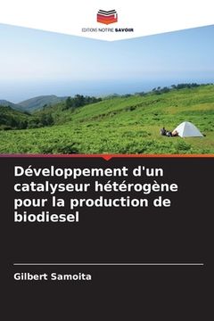 portada Développement d'un catalyseur hétérogène pour la production de biodiesel (en Francés)
