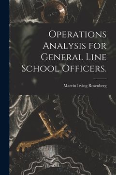 portada Operations Analysis for General Line School Officers. (en Inglés)