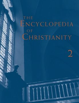 portada The Encyclopedia of Christianity, Volume 2 (E-I)