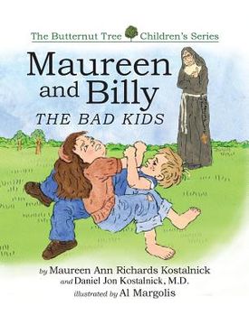 portada Maureen and Billy, the Bad Kids (en Inglés)