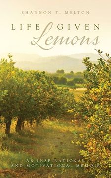 portada Life Given Lemons (en Inglés)
