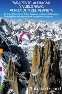 portada Parapente, Alpinismo y Vuelo Vivac Alrededor del Planeta