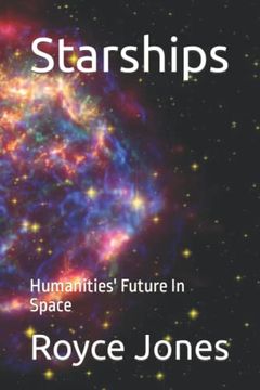 portada Starships: Humanities' Future in Space