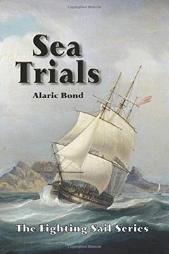 portada Sea Trials: 12 (The Fighting Sail Series) (en Inglés)