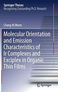 portada Molecular Orientation and Emission Characteristics of ir Complexes and Exciplex in Organic Thin Films (Springer Theses) (en Inglés)