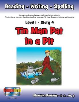 portada Level 1 Story 4-Tin Man Pat in a Pit: I Will Keep a Careful Lookout to Avoid Accidents (en Inglés)