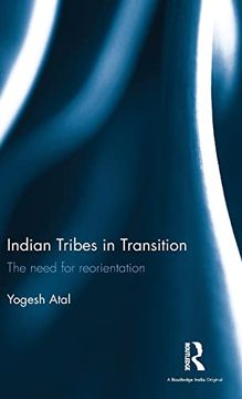 portada Indian Tribes in Transition: The Need for Reorientation (en Inglés)