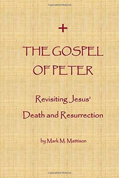 portada The Gospel of Peter: Revisiting Jesus'Death and Resurrection (in English)