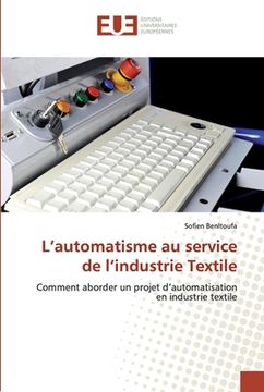 portada L'automatisme au service de l'industrie Textile (en Francés)