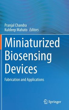 portada Miniaturized Biosensing Devices: Fabrication and Applications (in English)