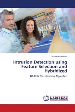 portada Intrusion Detection using Feature Selection and Hybridized (en Inglés)