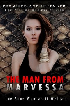 portada The Man From Marvessa: Promised and Intended: The Passion of Lesslee Mao (en Inglés)