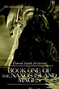 book one of the naxos island mages,the grand adventure