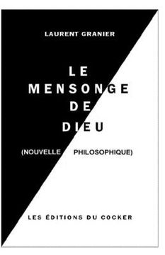 portada Le Mensonge de dieu: Un Conte Philosophique (en Francés)