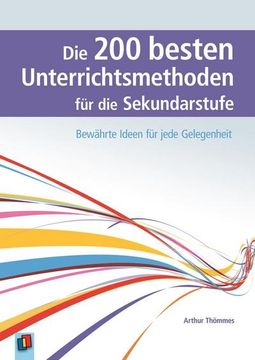 portada Die 200 Besten Unterrichtsmethoden für die Sekundarstufe (in German)