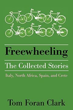 portada Freewheeling: The Collected Stories (en Inglés)