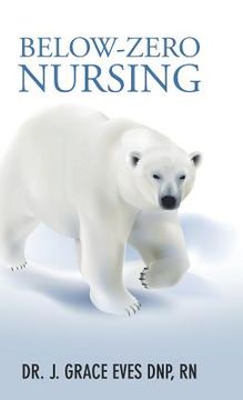 portada Below-Zero Nursing (en Inglés)