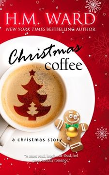 portada Christmas Coffee: A Holiday Romance (in English)