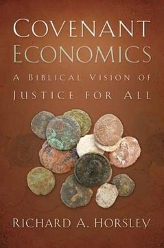 portada Covenant Economics: A Biblical Vision of Justice for all (in English)