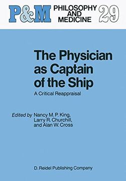 portada The Physician as Captain of the Ship: A Critical Reappraisal (Philosophy and Medicine)