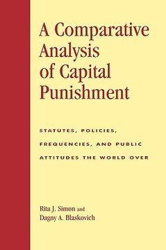portada a comparative analysis of capital punishment: statutes, policies, frequencies, and public attitudes the world over (in English)