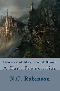 portada Crowns of Magic and Blood: A Dark Premonition (en Inglés)