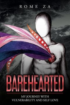 portada Barehearted: My Journey With Vulnerability And Self-Love (en Inglés)
