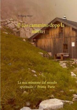 portada Il Tuo Cammino Dopo La Morte (Italian Edition)