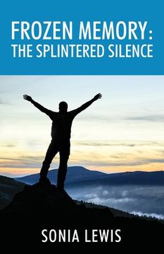portada Frozen Memory: The Splintered Silence (en Inglés)