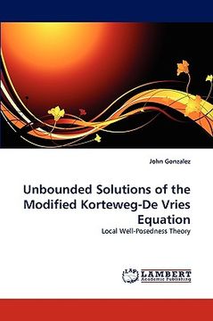 portada unbounded solutions of the modified korteweg-de vries equation (en Inglés)