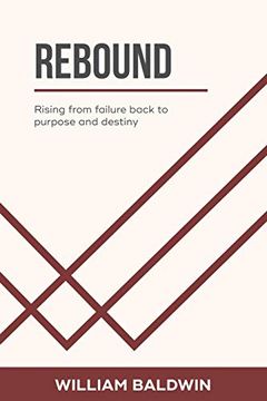 portada Rebound: Rising From Failure Back to Purpose and Destiny (en Inglés)
