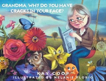 portada Grandma, Why Do You Have Cracks In Your Face? (in English)