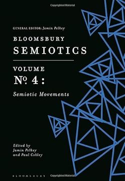 portada Bloomsbury Semiotics Volume 4: Semiotic Movements (in English)