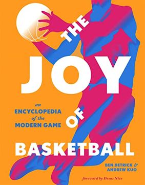 portada The joy of Basketball: An Encyclopedia of the Modern Game (en Inglés)