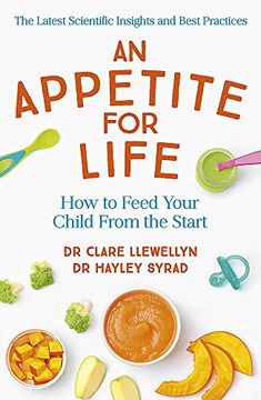 portada An Appetite for Life: How to Feed Your Child From the Start (in English)