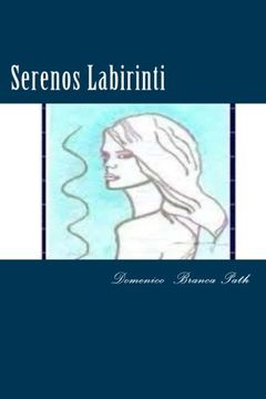 portada Serenos Labirinti: Il Regno: Volume 1