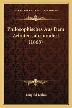 portada Philosophisches Aus Dem Zehnten Jahrhundert (1868) (en Alemán)