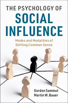 portada The Psychology of Social Influence: Modes and Modalities of Shifting Common Sense (en Inglés)