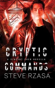 portada Cryptic Commands: A Vincent Chen Novella (en Inglés)