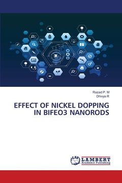 portada Effect of Nickel Dopping in Bifeo3 Nanorods (en Inglés)