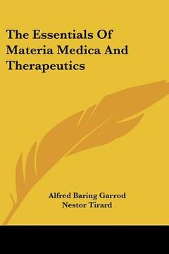 portada the essentials of materia medica and therapeutics (in English)