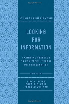 portada Looking for Information: Examining Research on how People Engage With Information (Studies in Information) 