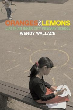 portada Oranges and Lemons: Life in an Inner City Primary School (en Inglés)