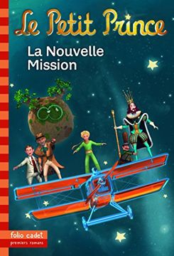 portada Le Petit Prince : La Nouvelle Mission