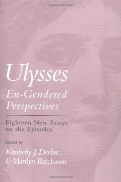 ulysses en-gendered perspectives,eighteen new essays on the episodes