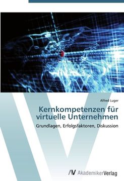 portada Kernkompetenzen für virtuelle Unternehmen: Grundlagen, Erfolgsfaktoren, Diskussion