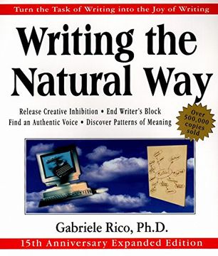 portada Writing the Natural Way: Using Right-Brain Techniques to Release Your Expressive Powers (in English)
