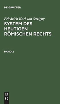 portada System des Heutigen Römischen Rechts, Band 2, System des Heutigen Römischen Rechts Band 2 (en Alemán)