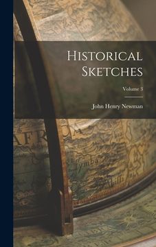 portada Historical Sketches; Volume 3 (en Inglés)